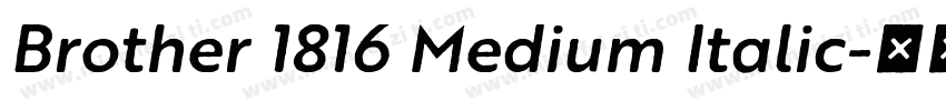 Brother 1816 Medium Italic字体转换